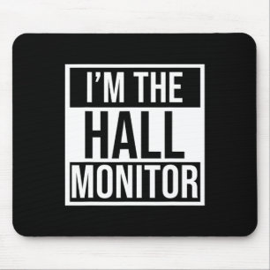 Hall Monitor Gift Back To School Student Mouse Pad