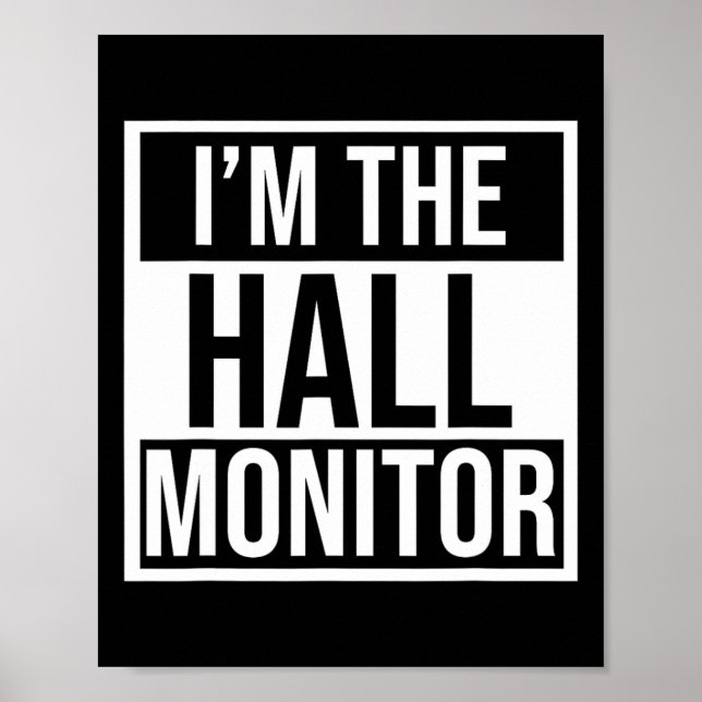 Hall Monitor Gift Back To School Student  Poster (Front)