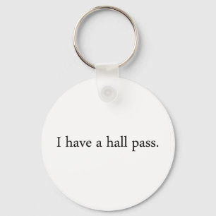 Hall Pass Key Ring