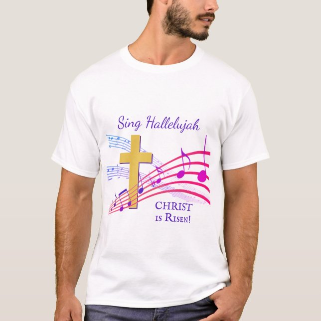 HALLELUJAH CHRIST IS RISEN Easter T-Shirt (Front)