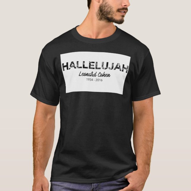 Hallelujah - Leonard Cohen Tribute   T-Shirt (Front)