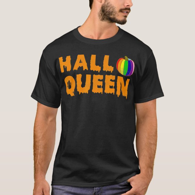 Halloqueen Gay Queer LGBTQ Pride Halloween T-Shirt (Front)