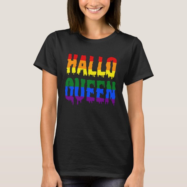 Halloqueen  Halloween LGBT Gay Pride Costume T-Shirt (Front)