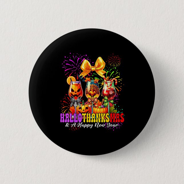Hallothanksmas &amp; A Happy New Year Fireworks Wi 6 Cm Round Badge (Front)