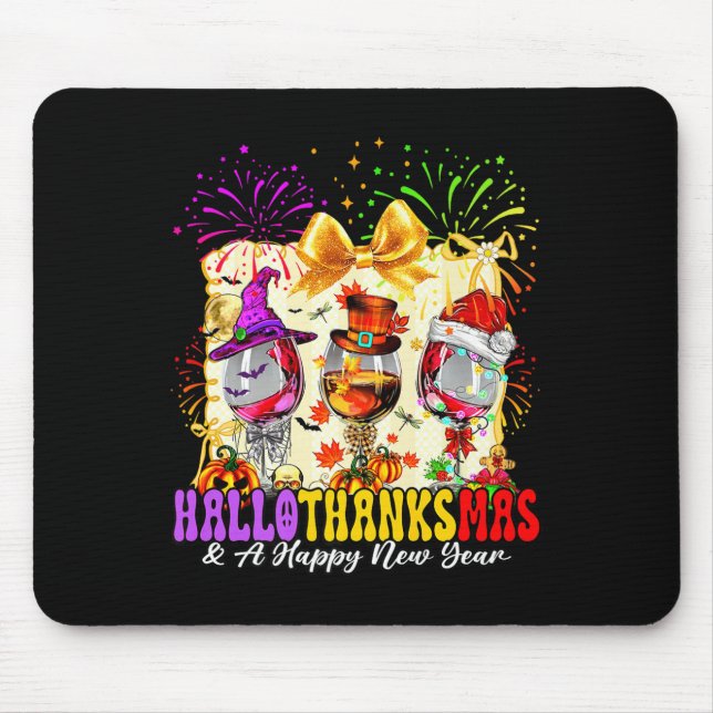Hallothanksmas And A Happy New Year Wine Gles Fire Mouse Pad (Front)