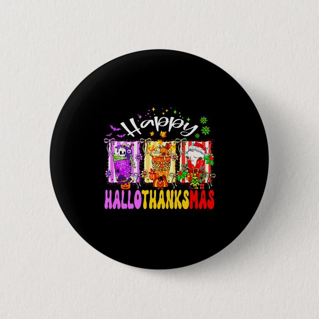 Hallothanksmas Coffee Latte Halloween Thanksgiving 6 Cm Round Badge (Front)