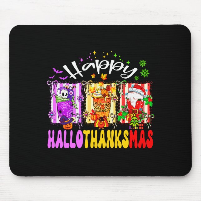 Hallothanksmas Coffee Latte Halloween Thanksgiving Mouse Pad (Front)