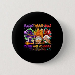 Hallothanksmas It's The Most Wonderful Time Of The 6 Cm Round Badge