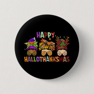 Hallothanksmas Messy Bun Halloween Thanksgiving Xm 6 Cm Round Badge