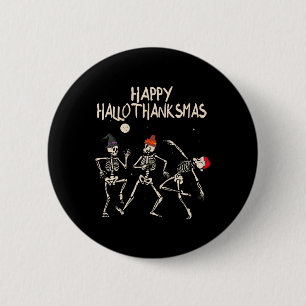 Hallothanksmas Skeleton Christmas Halloween Thanks 6 Cm Round Badge