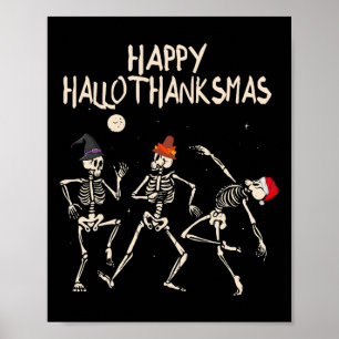 Hallothanksmas Skeleton Christmas Halloween Thanks Poster