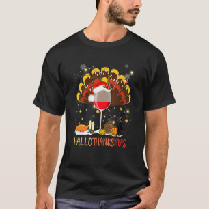 Hallothanksmas Wine Urkey Pumpkin Witch Cat For Me T-Shirt