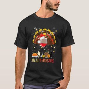 Hallothanksmas Wine Urkey Pumpkin Witch Cat For Me T-Shirt