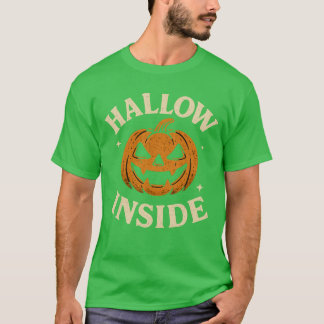 HALLOW INSIDE T-Shirt