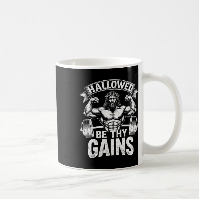 Hallowed Be Thy Gains Christian Workout Gym Jesus  Coffee Mug (Right)