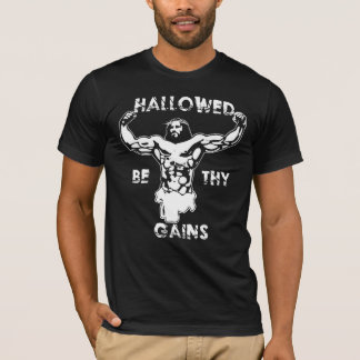 Hallowed Be Thy Gains T-Shirt