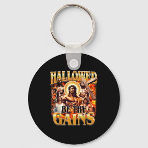 Hallowed Be Thy Gains Vintage Funny Gym Meme Jesus Key Ring