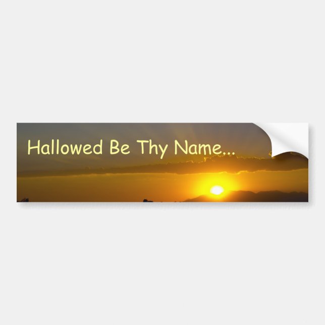 Hallowed Be Thy Name Bumper Sticker (Front)