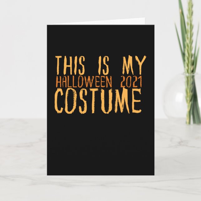 Halloween 2021 - Funny Halloween Costume Card (Front)