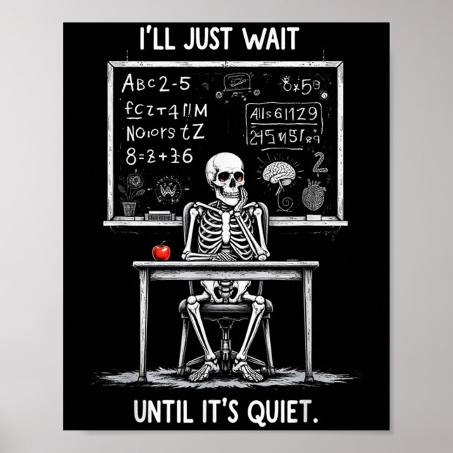 Halloween 2025 Funny Quiet Skeleton Teacher Cute F Poster (Front)