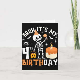 Halloween 4th Birthday Bruh-Funny Skeleton 4th Card