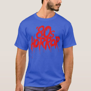 Halloween 80s Horror Movies girl T-Shirt