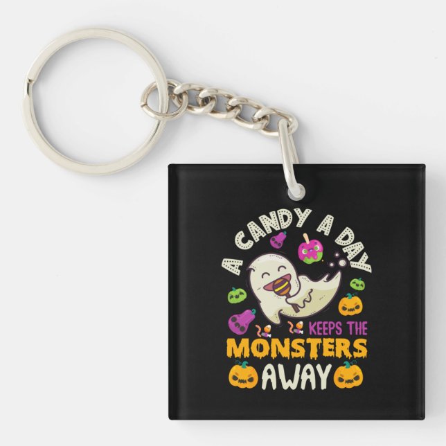 Halloween A Candy A Day Keeps The Monsters Away  Key Ring (Front)