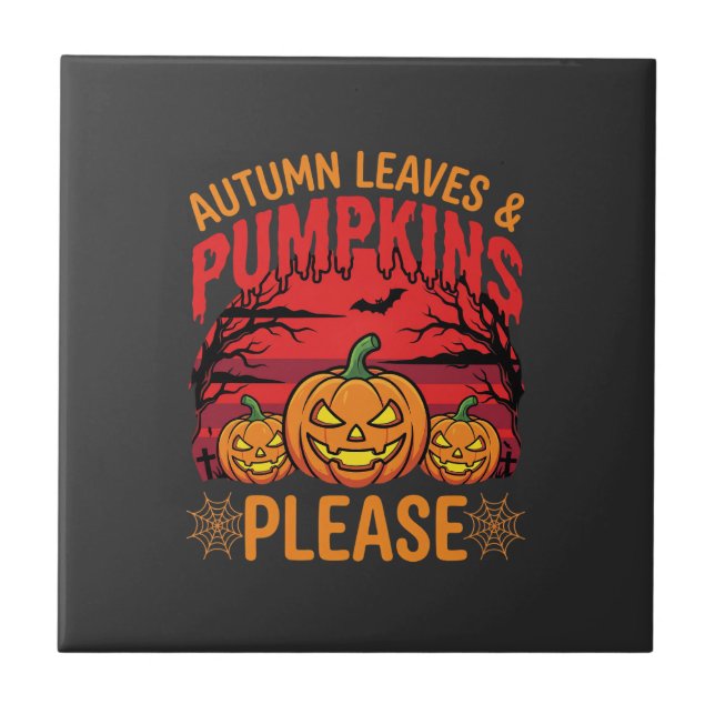 Halloween Autumn Leaves and Pumpkins Please Design Ceramic Tile (Front)