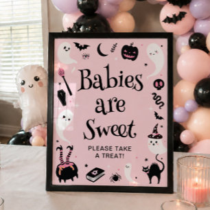 Halloween Baby Shower Girl Babies are Sweet Favour Poster