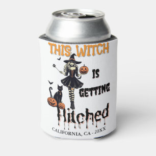 Halloween Bachelorette This Witch is Getting Hitch Can Cooler
