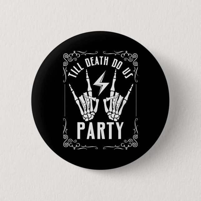 Halloween Bachelorette Till Death Do Us Party Skel 6 Cm Round Badge (Front)
