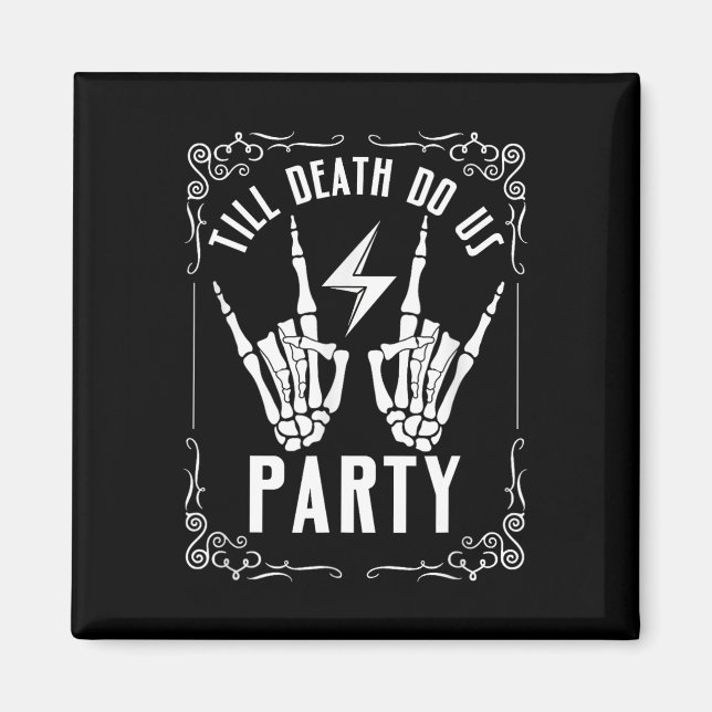 Halloween Bachelorette Till Death Do Us Party Skel Magnet (Front)