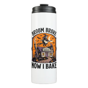 Halloween Baker Shirt Witch Broom Broke Design_1 Thermal Tumbler