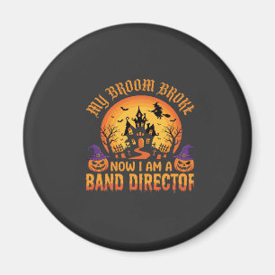 Halloween Band Director Witch Broom Haunted House  Magnet