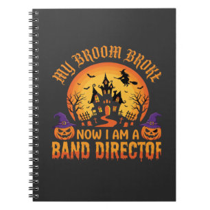 Halloween Band Director Witch Broom Haunted House Notebook