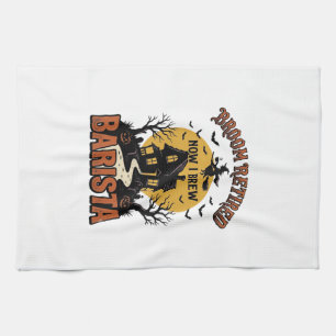 Halloween Barista Shirt Funny Witch Coffee Pun Des Tea Towel