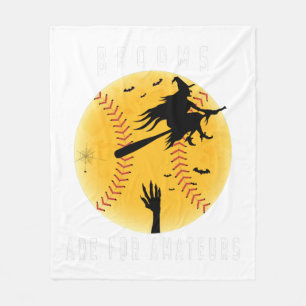 Halloween Baseball Brooms Are For Amateurs Gift Fleece Blanket