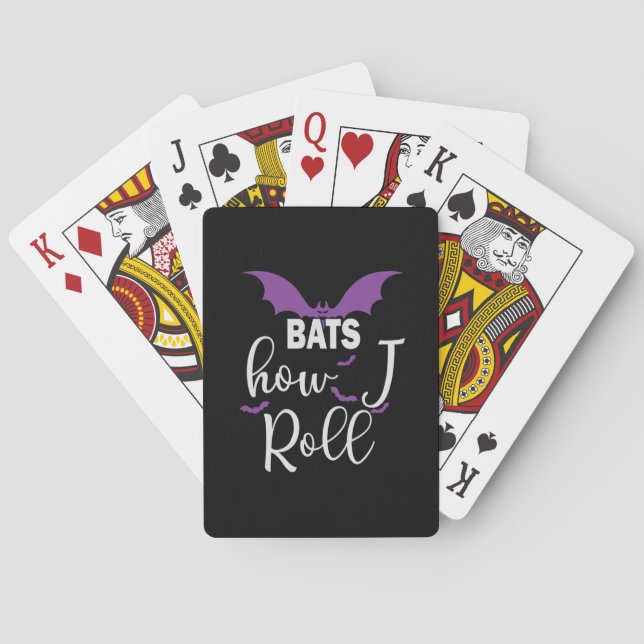 Halloween Bats How I Roll Birthday Playing Cards (Back)