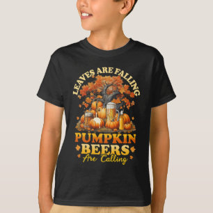 Halloween Beer Leaves Are Falling Pumpkin Beers Ar T-Shirt