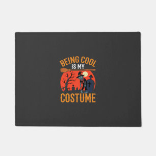 Halloween Being Cool Is My Costume Zombie Design Doormat
