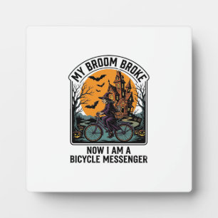Halloween Bicycle Messenger Funny Witch Broom Brok Plaque
