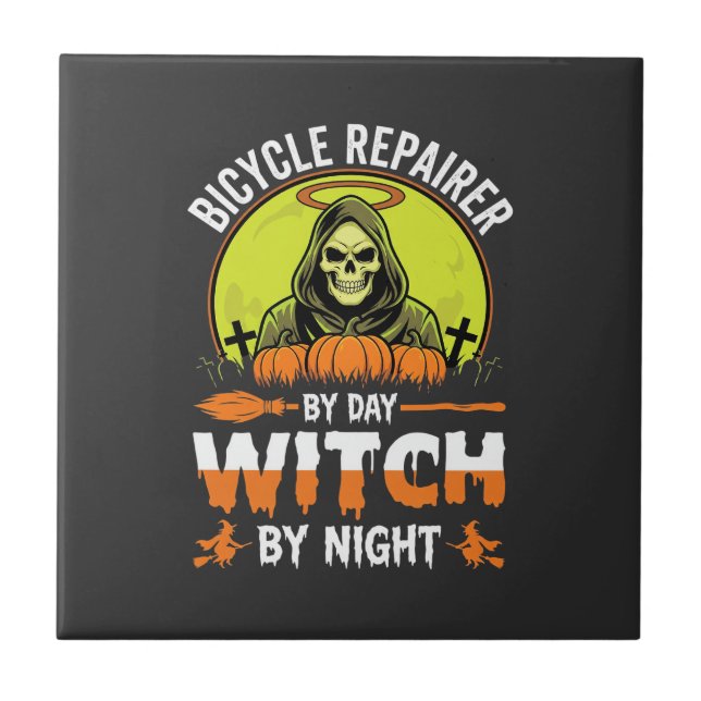 Halloween Bicycle Repairer By Day Witch By Night Ceramic Tile (Front)