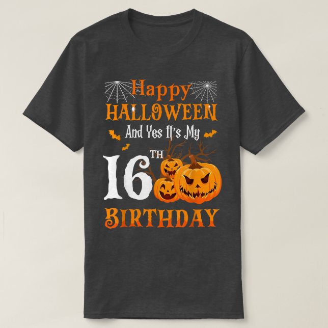 Halloween Birthday 16 year old Kid 16th Party Pump T-Shirt (Design Front)