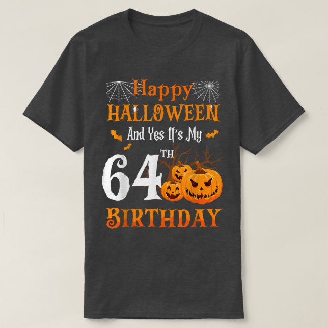 Halloween Birthday 64 year old 64th Papa Nana Pump T-Shirt (Design Front)