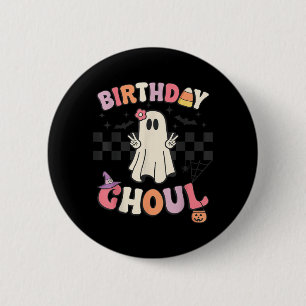 Halloween Birthday Ghoul Bday Party Anniversary 6 Cm Round Badge
