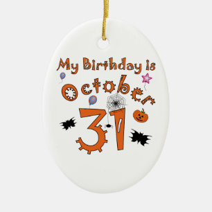 Halloween Birthday October 31st Ceramic Ornament