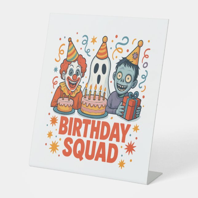 Halloween Birthday Squad Creepy Clown Ghost Zombie Pedestal Sign (Front)