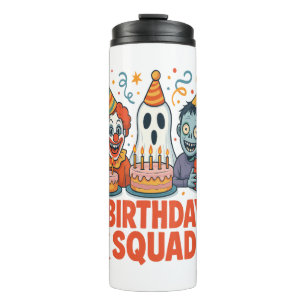 Halloween Birthday Squad Creepy Clown Ghost Zombie Thermal Tumbler