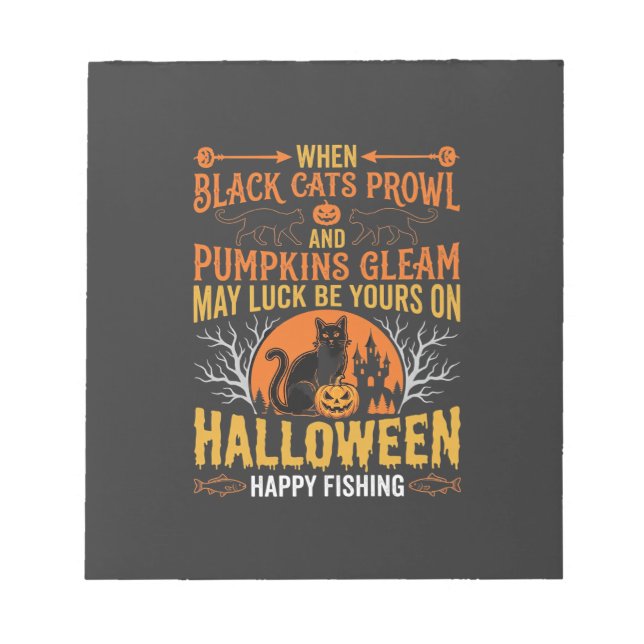 Halloween Black Cat Pumpkin Happy Fishing Design Notepad (Front)