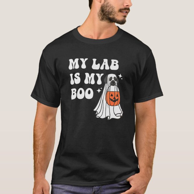 Halloween Black Labrador Ghost Dog Funny My Lab Is T-Shirt (Front)